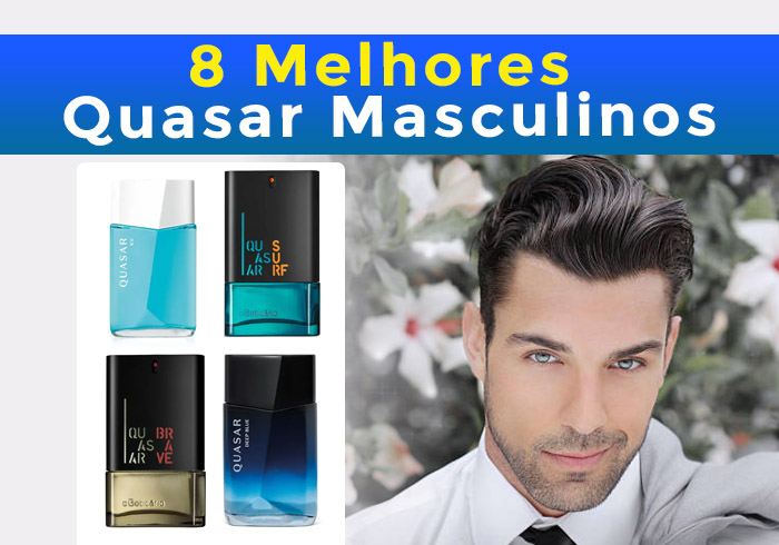 8 Melhores Quasar Masculinos