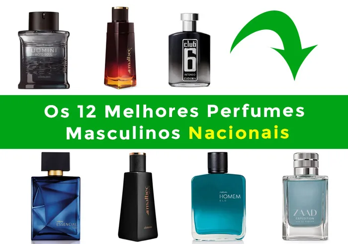 Os 12 Melhores Perfumes Masculinos Nacionais