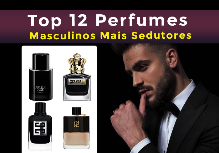 Top 12 Perfumes Masculinos Mais Sedutores