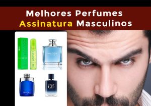 Melhores Perfumes Assinatura Masculinos